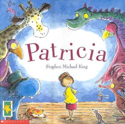 Patricia by Stephen,Michael King