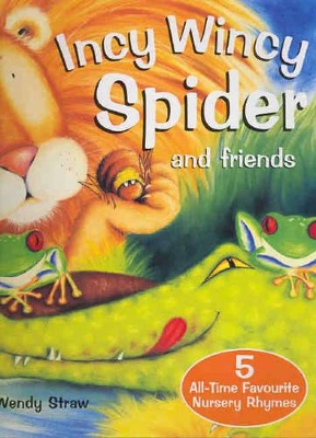 Incy Wincy Spider and Friends book
