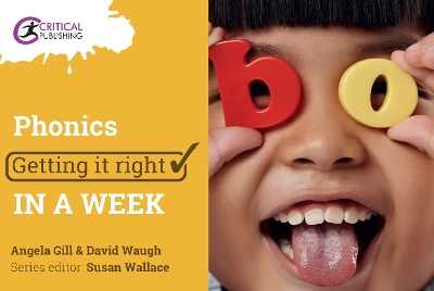 Phonics: Getting it Right in a Week book