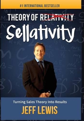 Theory of Sellativity by Jeff Lewis