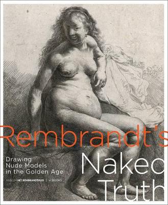 Rembrandt's Naked Truth book