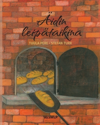 Äidin leipätaikina: Finnish edition of Mother's Bread Dough by Tuula Pere