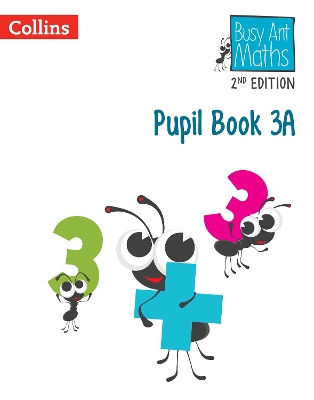 Busy Ant Maths 2nd Edition – Pupil Book 3A book