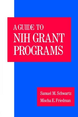 Guide to the NIH Grant Programs book