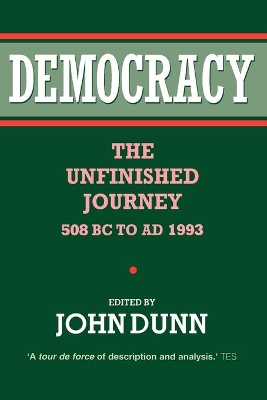 Democracy: The Unfinished Journey, 508 BC to AD 1993 book