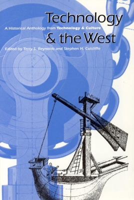 Technology and the West by Terry S. Reynolds