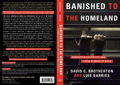 Banished to the Homeland: Dominican Deportees and Their Stories of Exile book