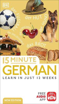 15 Minute German: Learn in Just 12 Weeks book