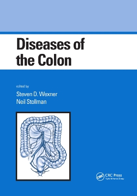 Diseases of the Colon by Steven D. Wexner