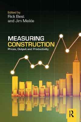 Measuring Construction: Prices, Output and Productivity book