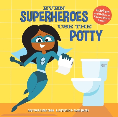 Even Superheroes Use The Potty book