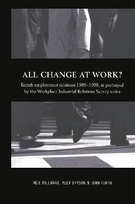 All Change at Work? by Alex Bryson