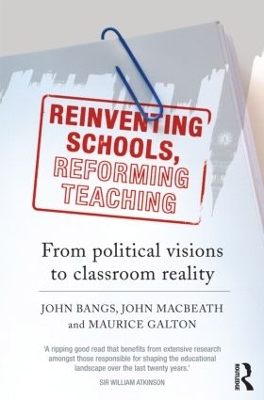 Reinventing Schools, Reforming Teaching book