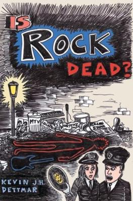 Is Rock Dead? book