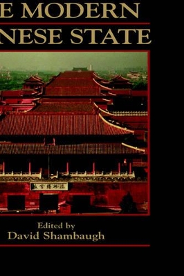 The Modern Chinese State by David Shambaugh