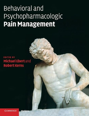 Behavioral and Psychopharmacologic Pain Management book