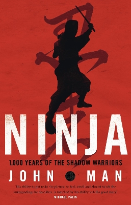 Ninja by John Man