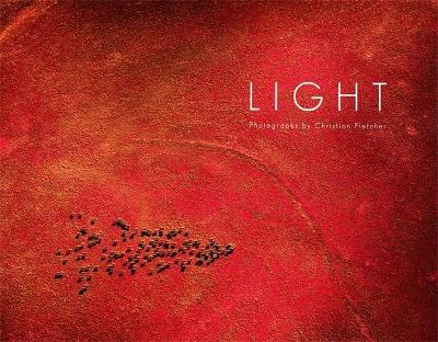 Light: Photographs by Christian Fletcher book