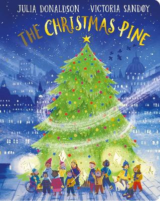 The Christmas Pine CBB by Julia Donaldson
