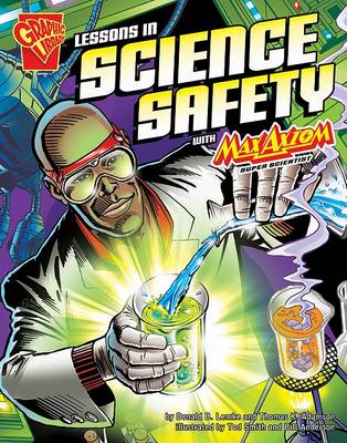 Lessons in Science Safety with Max Axiom, Super Scientist book