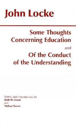 Some Thoughts Concerning Education and of the Conduct of the Understanding book