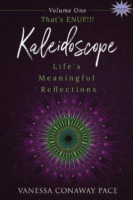 That's ENUF!!!: Life's Meaningful Reflections book