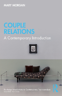 Couple Relations: A Contemporary Introduction by Mary Morgan