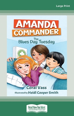 Amanda Commander: The Blues-day Tuesday by Coral Vass