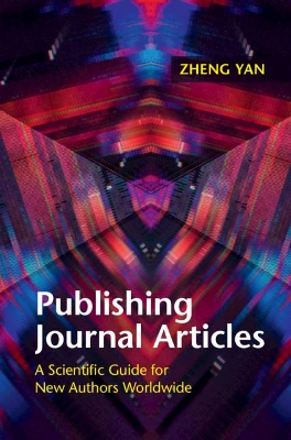 Publishing Journal Articles: A Scientific Guide for New Authors Worldwide book