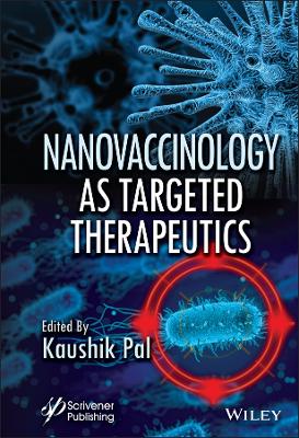 Nanovaccinology as Targeted Therapeutics book