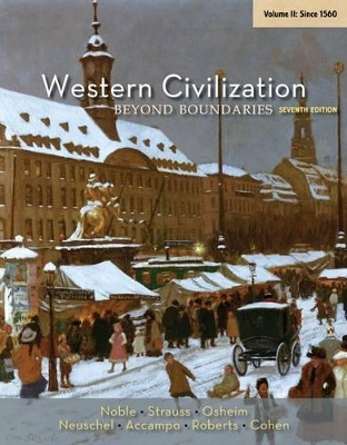 Western Civilization : Beyond Boundaries, Volume II: Since 1560 book