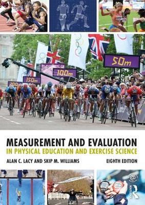 Measurement and Evaluation in Physical Education and Exercise Science by Skip M. Williams