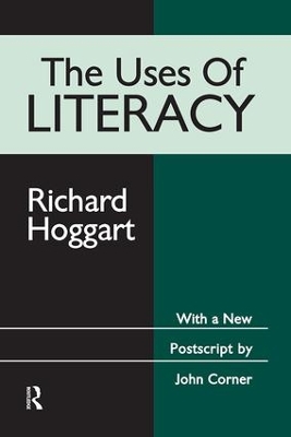 The Uses of Literacy by Richard Hoggart