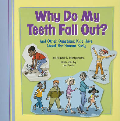 Why Do My Teeth Fall Out? book