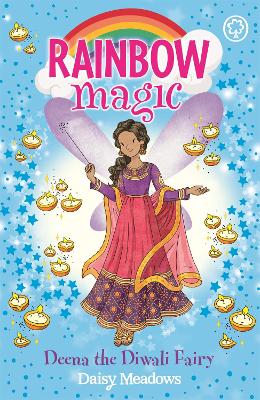 Rainbow Magic: Deena the Diwali Fairy: The Festival Fairies Book 1 book