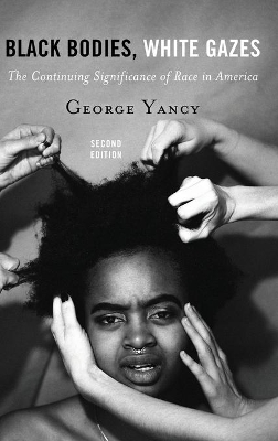 Black Bodies, White Gazes book