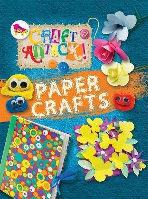 Craft Attack: Paper Crafts book