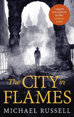 The City in Flames by Michael Russell