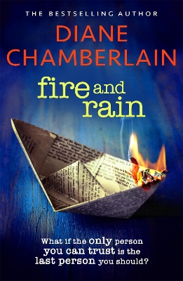 Fire and Rain: A scorching, page-turning novel you won't be able to put down book