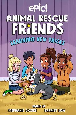 Animal Rescue Friends: Learning New Tricks: Volume 3 book