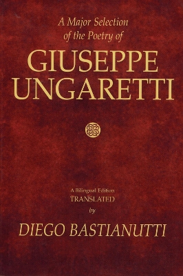 Major Selection of The Poetry of Giuseppe Ungaretti book