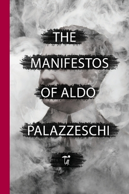 The Manifestos of Aldo Palazzeschi book