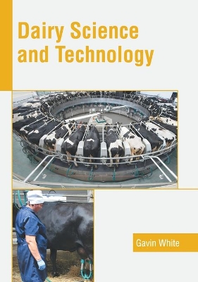 Dairy Science and Technology book