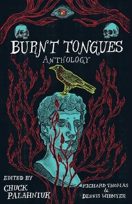 Burnt Tongues Anthology by Chuck Palahniuk