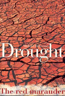 Drought: the Red Marauder by Michael McKernan