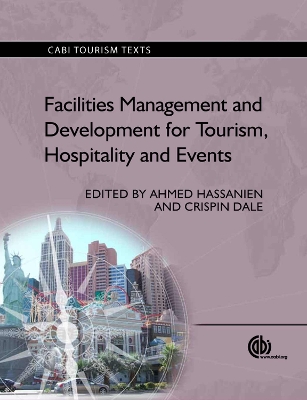 Facilities Management and Development for Tourism, Hospitality and Even book