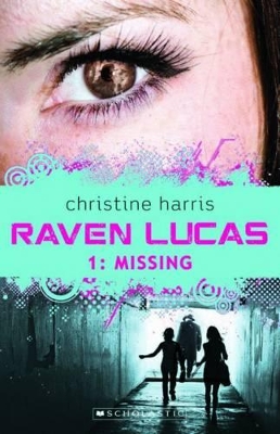 Raven Lucas: #1 Missing book