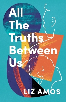 All the Truths Between Us book