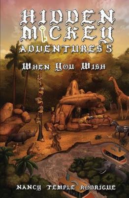 Hidden Mickey Adventures 5: When You Wish book