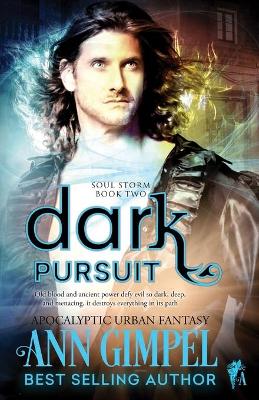 Dark Pursuit: Apocalyptic Urban Fantasy book